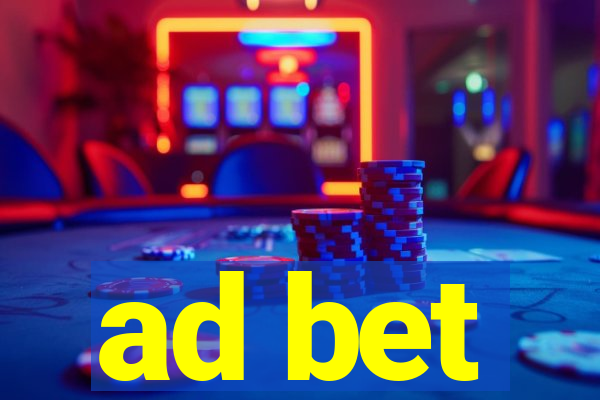 ad bet
